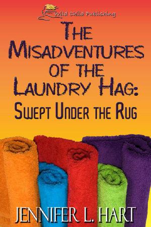 [The Misadventures of the Laundry Hag 02] • Swept Under the Rug